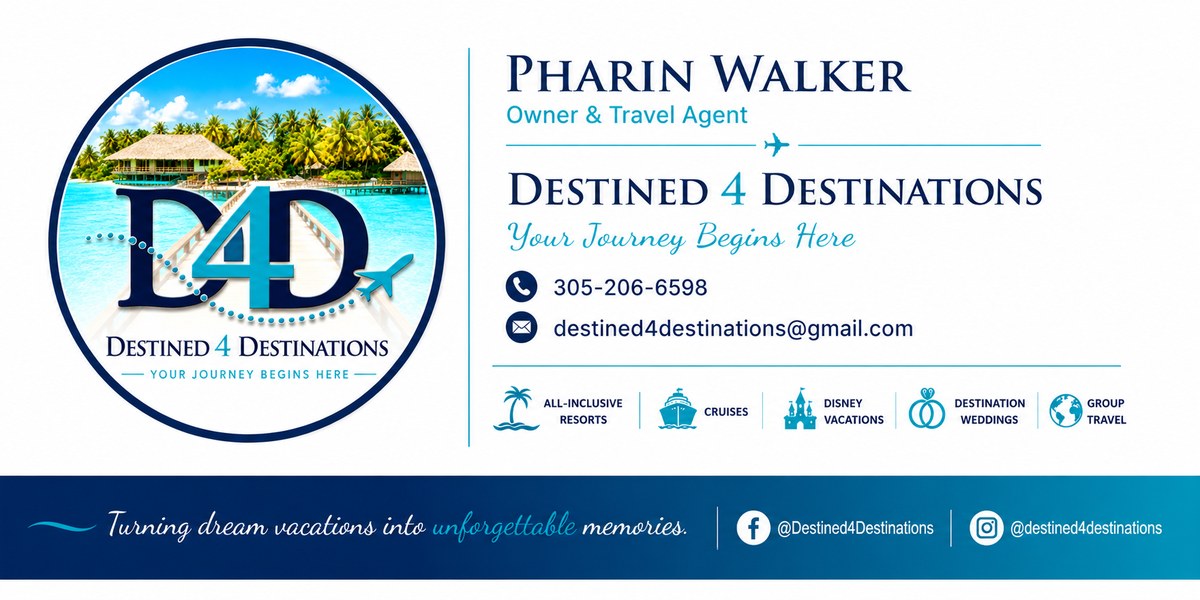 Pharin Walker, Owner and Travel Agent, Destined 4 Destinations — 305-206-6598, Destined4Destinations@gmail.com